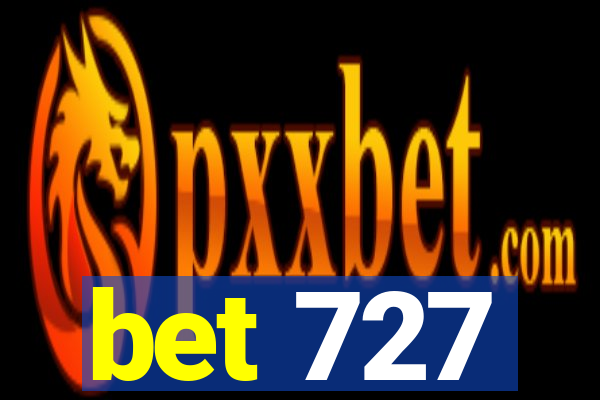 bet 727